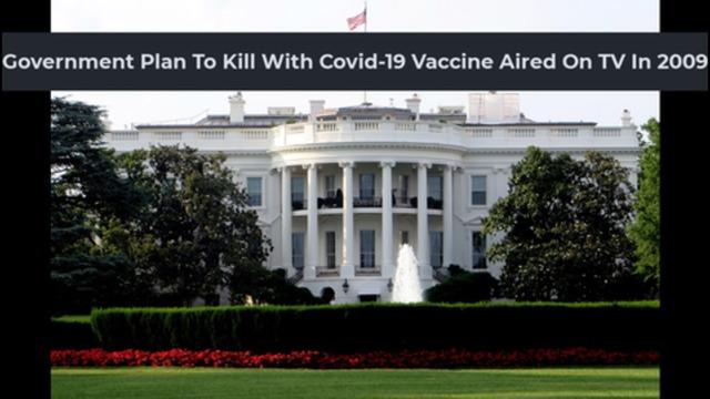 The Governments Plan To Kill With The Covid-19 Vaccine Aired On TV In 2009 25-1-2022