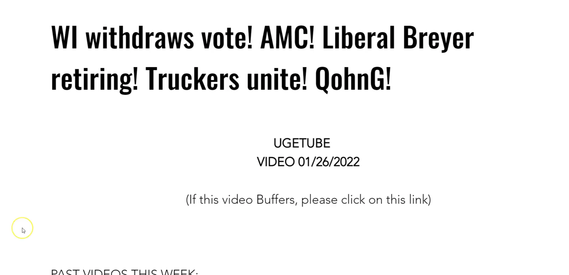 WI withdraws vote! AMC! Liberal Breyer retiring! Truckers unite! QohnG! 26-1-2022