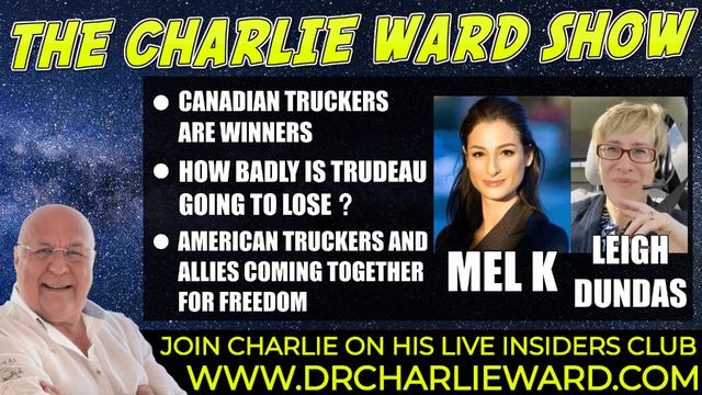 AMERICAN TRUCKERS & ALLIES COMING TOGETHER FOR FREEDOM WITH LEIGH DUNDAS, MEL K & CHARLIE WARD 16-2-2022