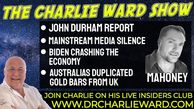 AUSTRALIA'S DUPLICATED GOLD BARS FROM THE UK, WITH DAVID MAHONEY & CHARLIE WARD 17-2-2022