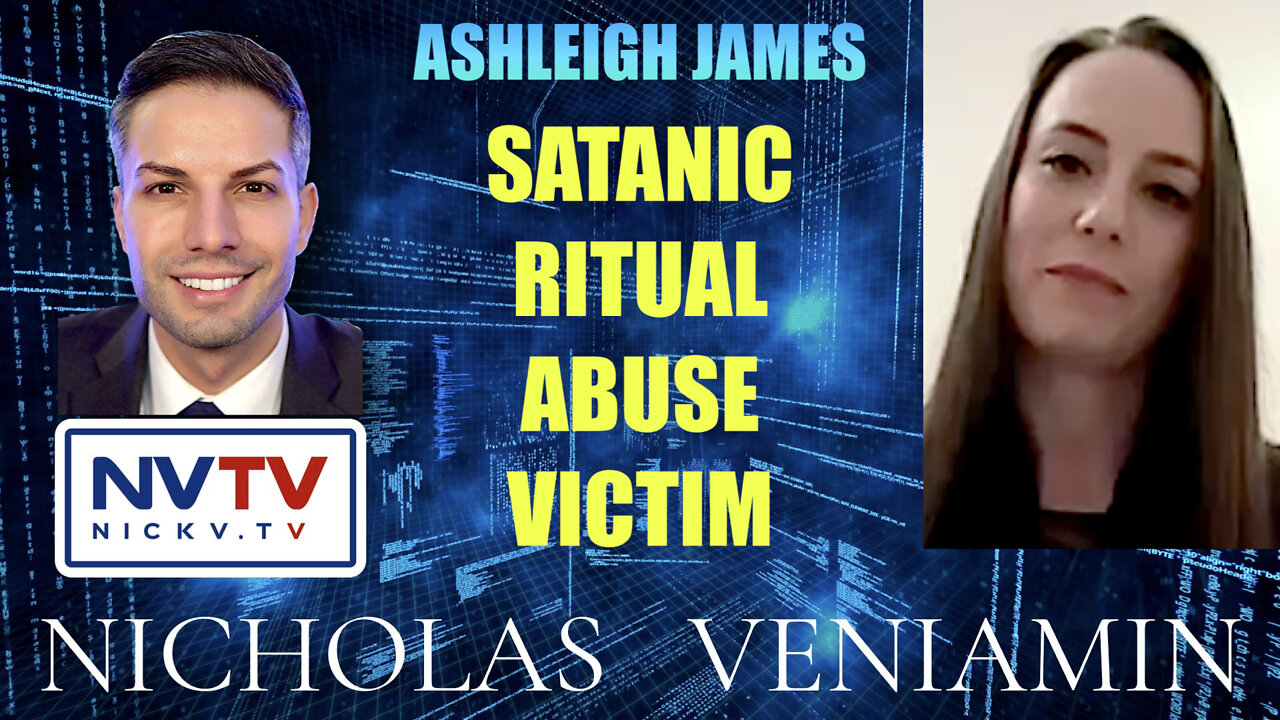 Ashleigh James Discusses Satanic Ritual Abuse with Nicholas Veniamin 15-2-2022