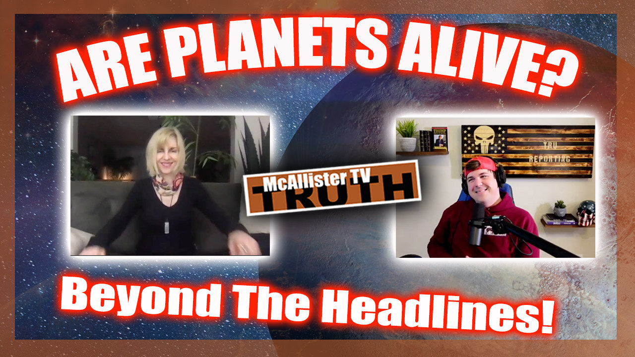 BEYOND THE HEADLINES! ARE PLANETS ALIVE? THE RETURN OF PLUTO! 25-2-2022