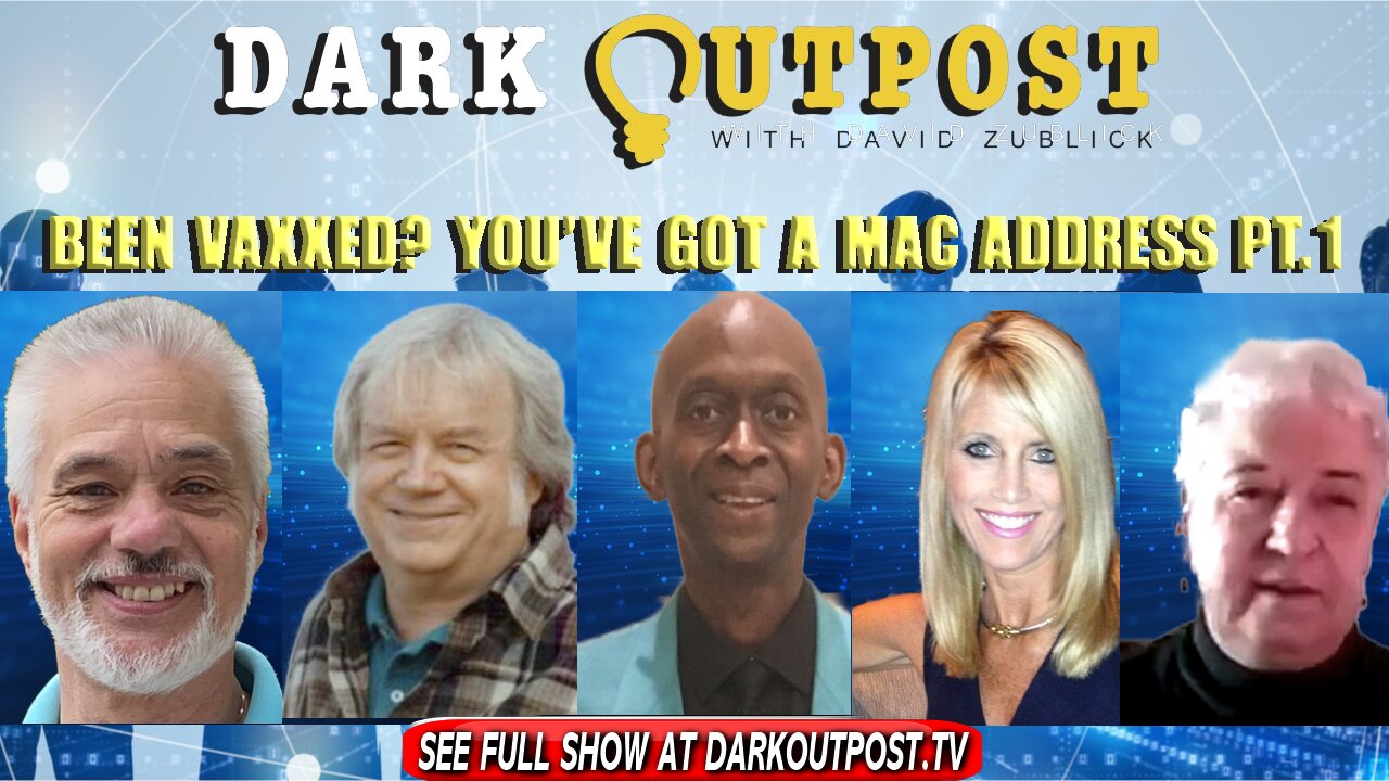 Dark Outpost 02-02-2022 Been Vaxxed? You've Got A MAC Address 2-2-2022