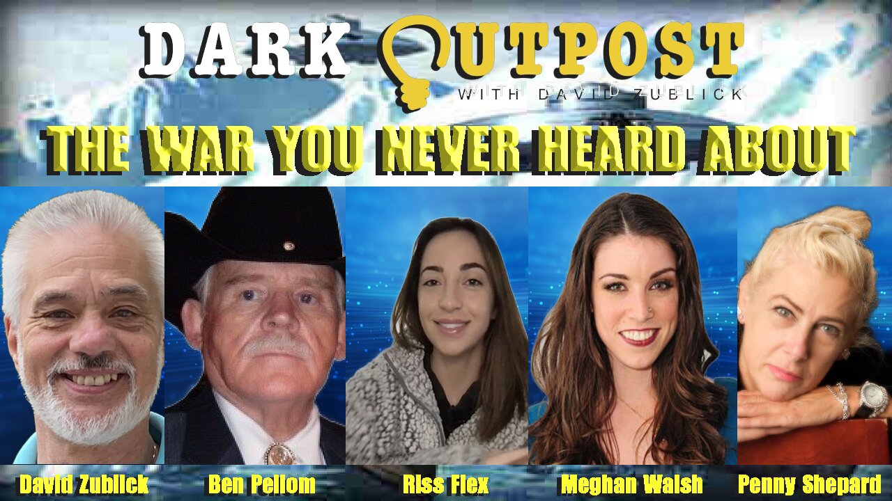 Dark Outpost 02-11-2022 The War You Never Heard About 11-2-2022