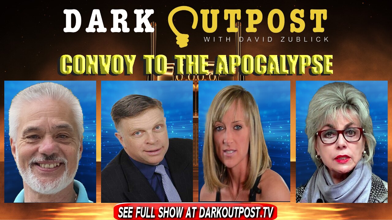 Dark Outpost 02-15-2022 Convoy To The Apocalypse 15-2-2022