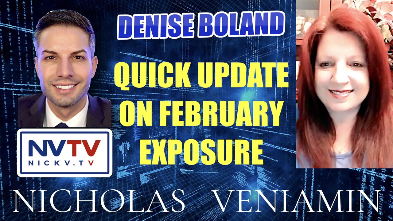 Denise Boland Discusses February Exposure with Nicholas Veniamin 3-2-2022