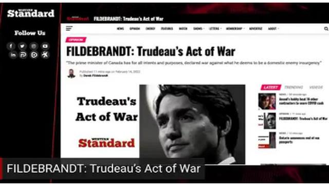 JUSTIN TRUDEAU'S GOVERNMENT DECLARING AN ACT OF WAR AGAINST THE CANADIAN PEOPLE !! 15-2-2022