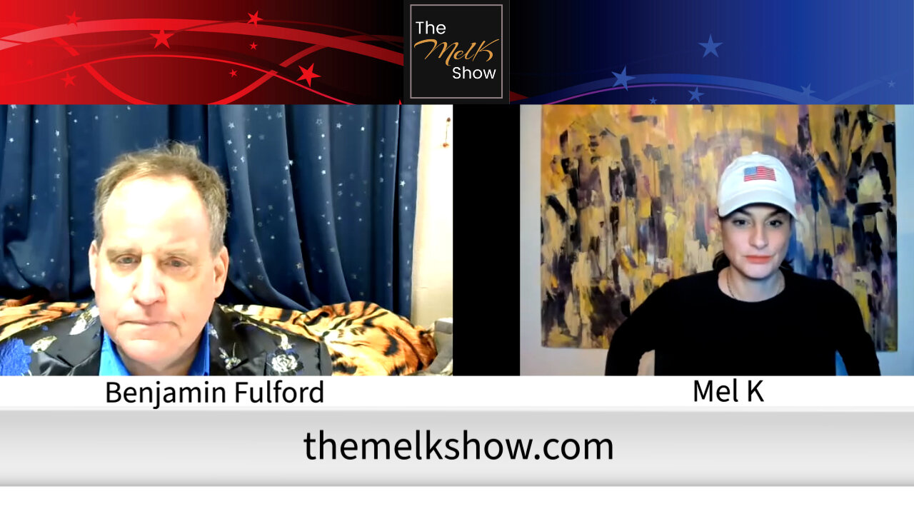 Mel K & Acclaimed Journalist Benjamin Fulford On Geopolitical Moves & Countermoves 4-2-2022