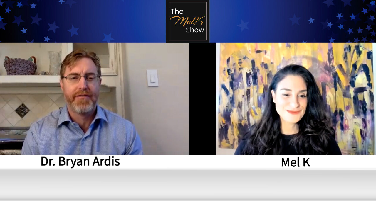 Mel K & Dr Bryan Ardis On The Global Medical Killing Fields & Crimes Against Humanity 15-2-2022