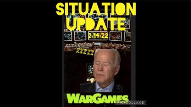 Situation Update: Biden War Games With Russia! Gives Date for Ukraine War! Global Financial Crash 15-2-2022