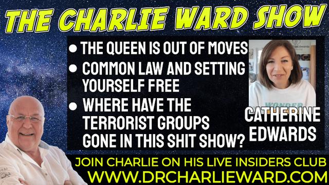 THE QUEEN IS OUT OF MOVES! WITH CATHERINE EDWARDS & CHARLIE WARD 17-2-2022