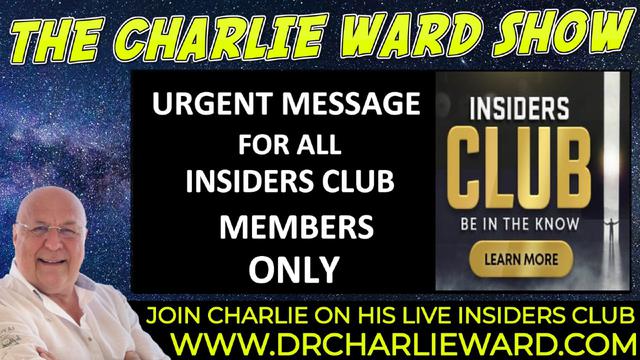 URGENT MESSAGE FOR ALL INSIDERS CLUB MEMBERS ONLY! WITH CHARLIE WARD 11-2-2022