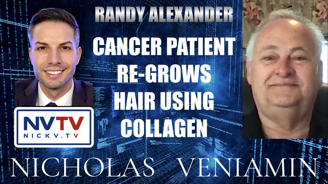 Cancer Patient Randy Alexander Discusses Hair Growth Using Collagen with Nicholas Veniamin 28-3-2022