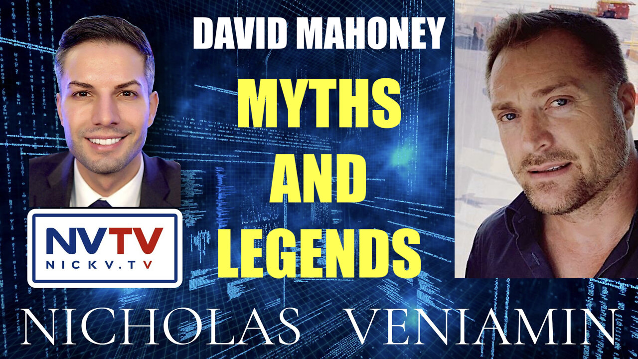 David Mahoney Discusses Myths and Legends with Nicholas Veniamin 21-3-2022