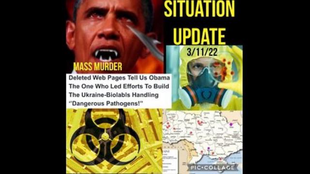 Situation Update: Obama Link To Bioweapons Labs Making Dangerous Pathogens In Ukraine A 12-3-2022