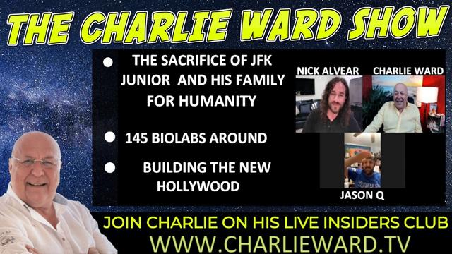 THE SACRIFICE OF JFK JUNIOR & HIS FAMILY WITH NICK ALVEAR, JASON Q & CHARLIE WARD 23-3-2022