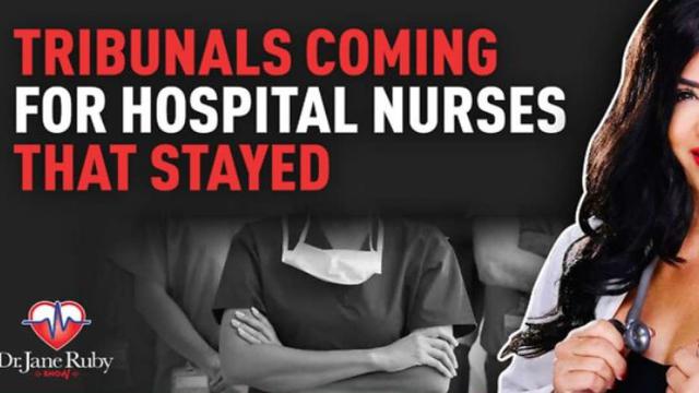 Tribunals Coming For Hospital Nurses That Stayed 18-3-2022