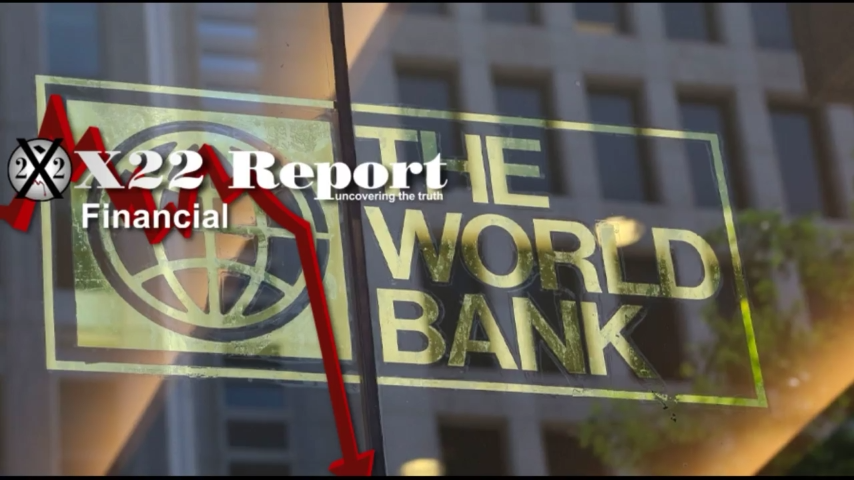 World Bank Is Panicking, Control Is Lost, Gold Nations, Structure Change Coming - Episode 2714a 28-2-2022