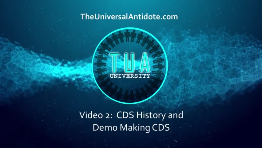 Training Video 2- CDS History and Demonstration Making Concentrated CDS 3000 ppm