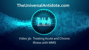 Training Video 3B - Treating acute and chronic disease with MMS1