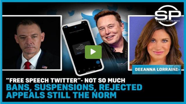 A New "Free Speech": Elon Musk Buys Twitter, Suspensions and Bans Continue 27-4-2022