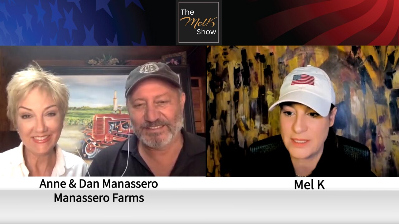 Mel K With Anne & Dan Manassero On Americas Assault On Family Farming 23-4-2022