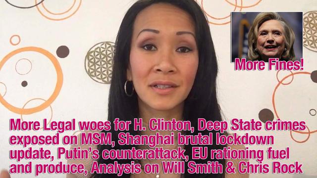 More Legal woes for Clinton, Deep State crimes being exposed on MSM, Shanghai brutal lockdown update 3-4-2022