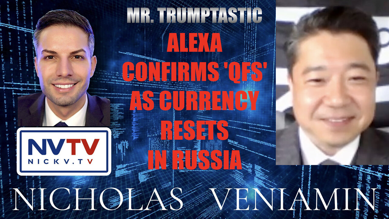 Mr. Trumptastic Discusses Alexa Confirming 'QFS' with Nicholas Veniamin 4-4-2022