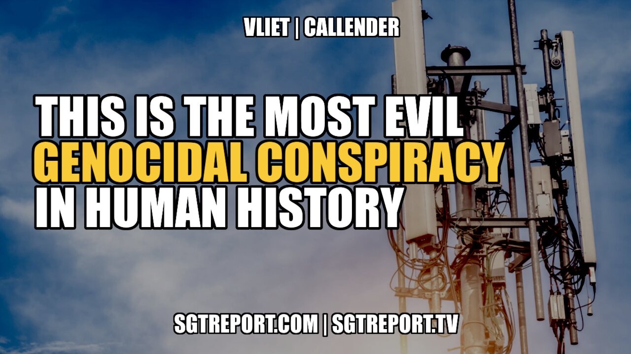 THIS IS THE MOST EVIL GENOCIDAL CONSPIRACY IN HUMAN HISTORY -- DR. VLIET & TODD CALLENDER 2-4-2022