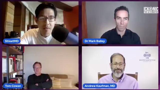 DR. COWAN, DR. KAUFMAN, & DR. BAILEY DEBUNK CHARLATANS MALONE, MCCULLOUGH, & COLE ABOUT COVID 3-5-2022