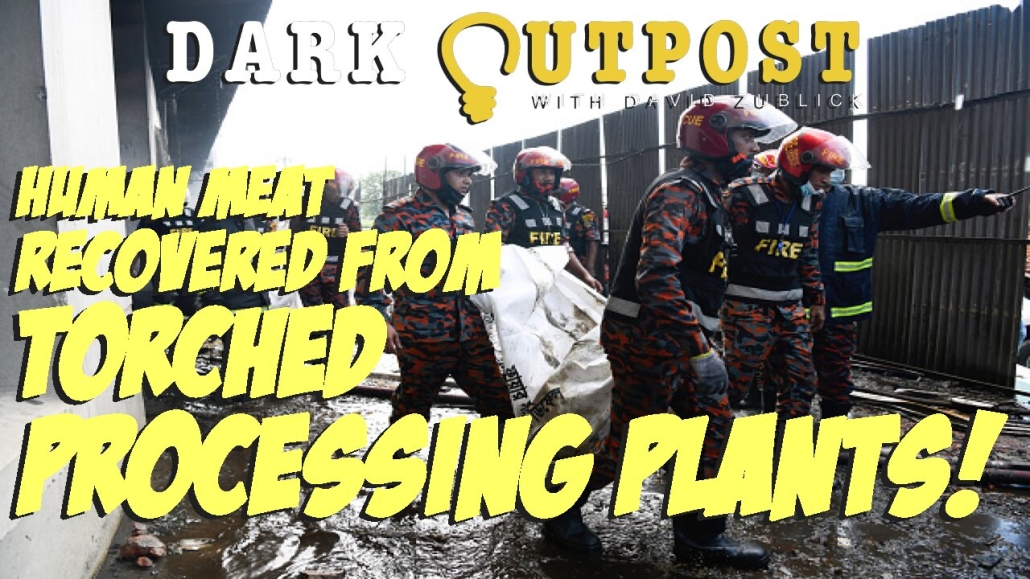 Dark Outpost 05.02.2022 Human Meat Recovered From Torched Processing Plants! 1-5-2022