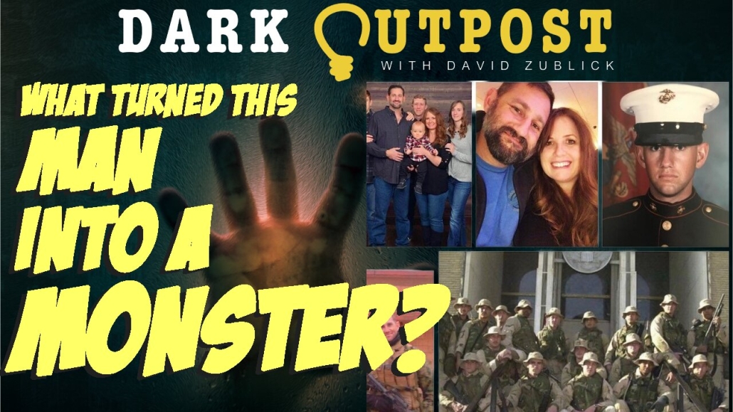 Dark Outpost 05.12.2022 What Turned This Man Into A Monster? 11-5-2022
