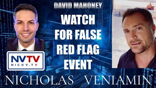 David Mahoney Discusses False Red Flag Event with Nicholas Veniamin 1-5-2022