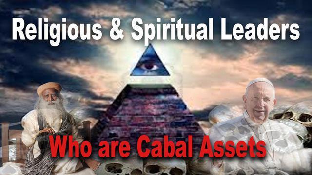 Many of the Spiritual and Religious leaders are Cabal assets working against us 27-5-2022