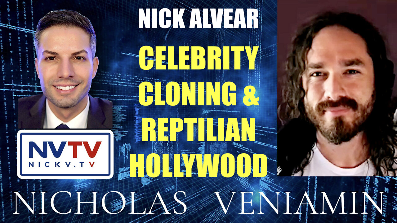 Nick Alvear Discusses Celebrity Cloning & Reptilian Hollywood with Nicholas Veniamin 12-5-2022