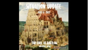 Situation Update: May Day! The Fall Of Babylon! Ukraine A Proxy For NATO/US War With Russia! 2-5-2022