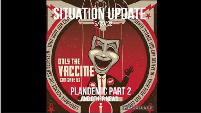 Situation Update: The Event Intel! Only The Vaccine Can Save Us! Plandemic Part 2! Monkeypox New 21-5-2022