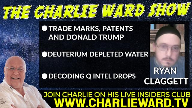 TRADE MARKS, PATENTS & DONALD TRUMP WITH RYAN CLAGGETT AND CHARLIE WARD 13-5-2022