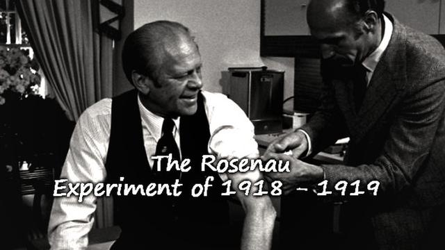 The Rosenau Experiment of 1918 - 1919 10-5-2022