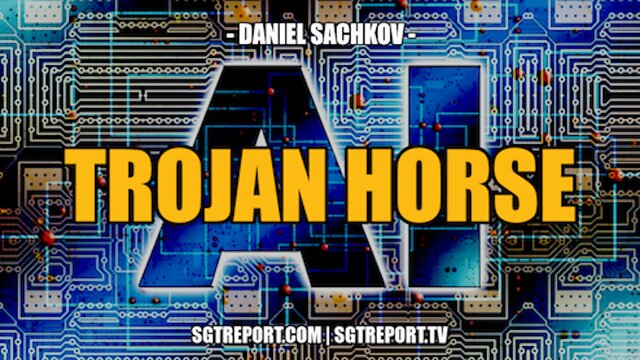 A.I. TROJAN HORSE -- DANIEL SACHKOV 28-6-2022