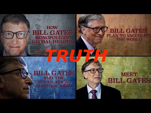 Bill Gates - Epically Exposed - (2 Hour Masterpiece)