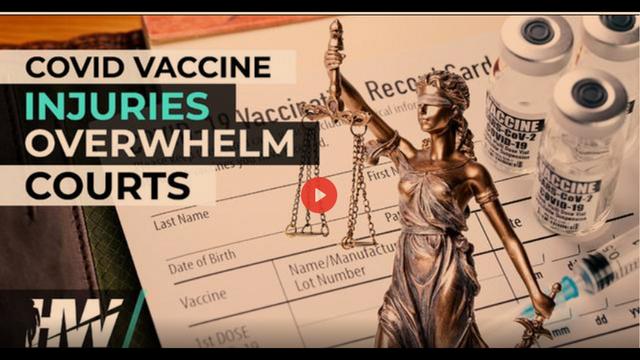 COVID VACCINE INJURIES OVERWHELM COURTS 13-6-2022