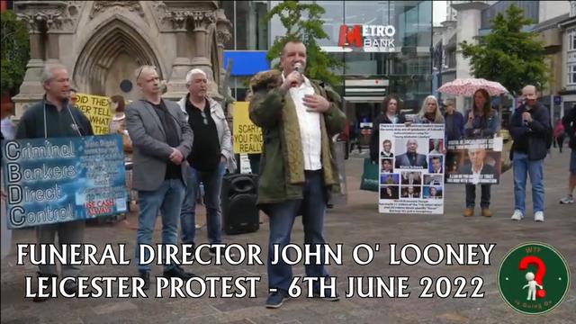 FUNERAL DIRECTOR JOHN O' LOONEY - LEICESTER PROTEST - 4TH JUNE 2022 11-6-2022