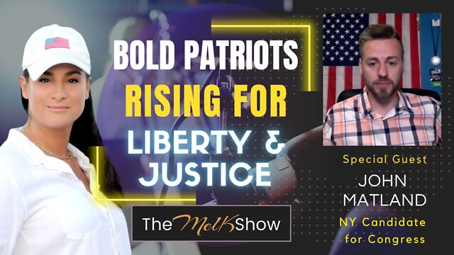 Mel K & Bold Patriot John Matland Rising For Liberty & Justice 16-6-2022