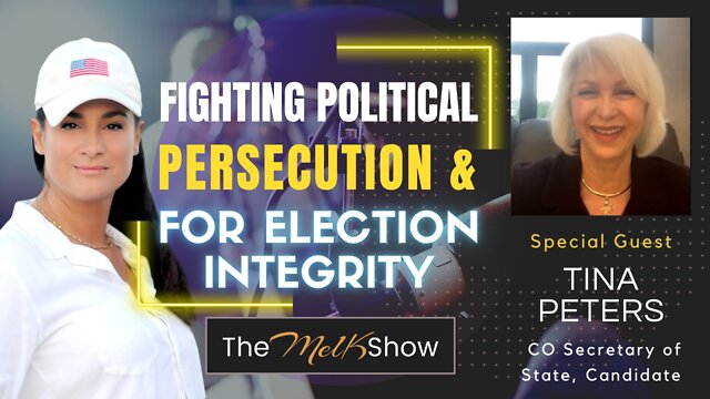 Mel K & Warrior Tina Peters On Fighting Political Persecution & For Election Integrity 12-6-2022