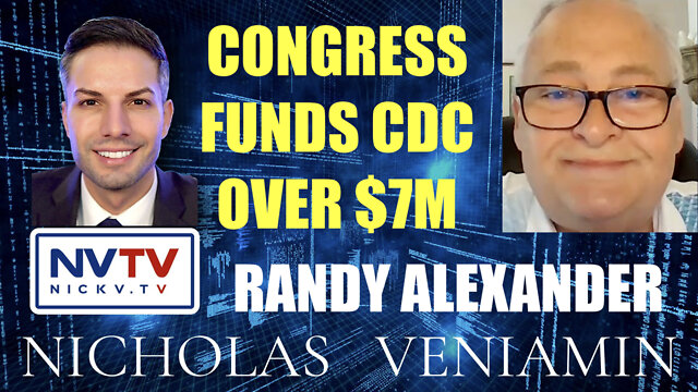 Randy Alexander Discusses Congress Funds CDC Over $7M with Nicholas Veniamin 20-6-2022