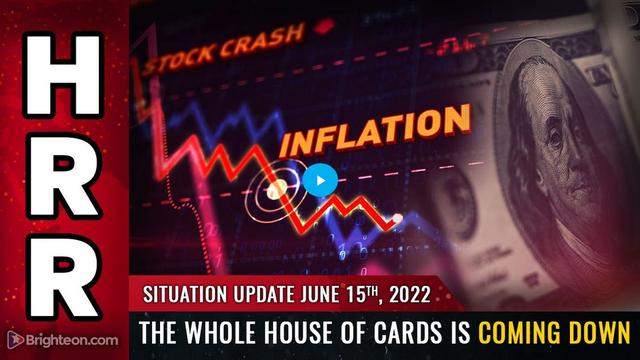 Situation Update, June 15, 2022 - The whole house of cards is COMING DOWN 15-6-2022