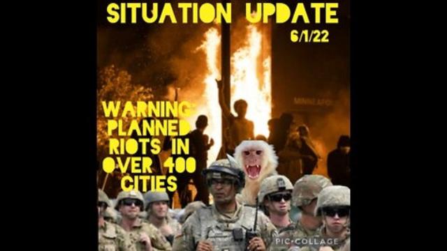 Situation Update: Warning! Planned Riots In Over 400 Cities Coming! National Guard To Be Called In! 2-6-2022