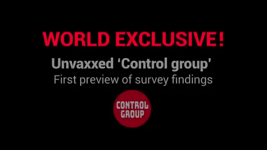 WORLD EXCLUSIVE - Unvaxxed ‘Control group’ - First preview of survey findings 15-6-2022