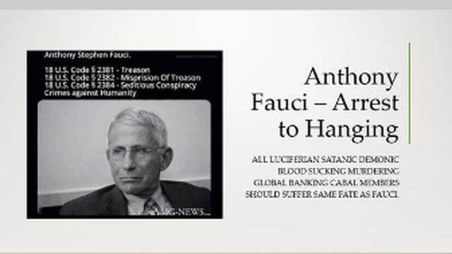 ANTHONY FAUCI: ARREST TO TRIBUNAL TO EXECUTION 3-7-2022